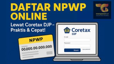 Daftar NPWP Online Kini Lebih Mudah via Coretax DJP