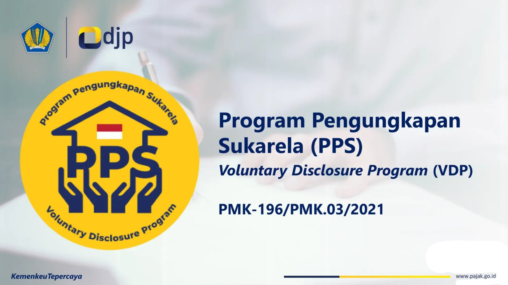 Poster resmi Direktorat Jenderal Pajak mengenai Program Pengungkapan Sukarela atau PPS beserta dasar hukumnya.
