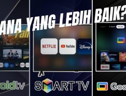 Bedah Perbedaan Smart, Android, & Google TV