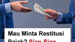 Aturan Restitusi Pajak Resmi Diperketat!